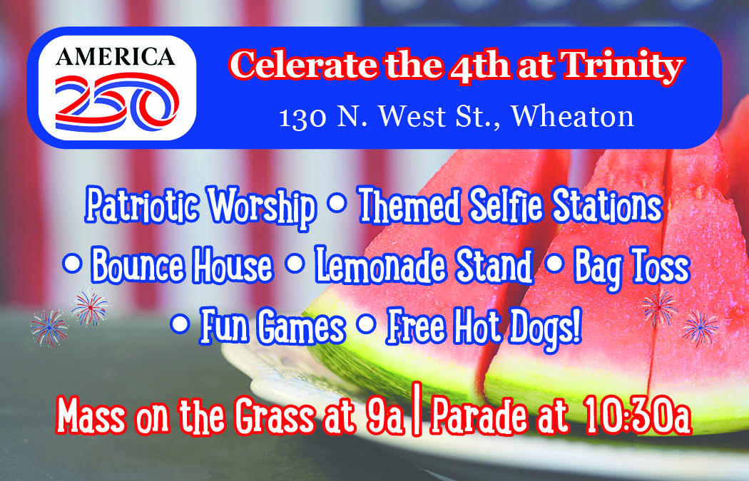 Fourth of July Celebration at Trinity