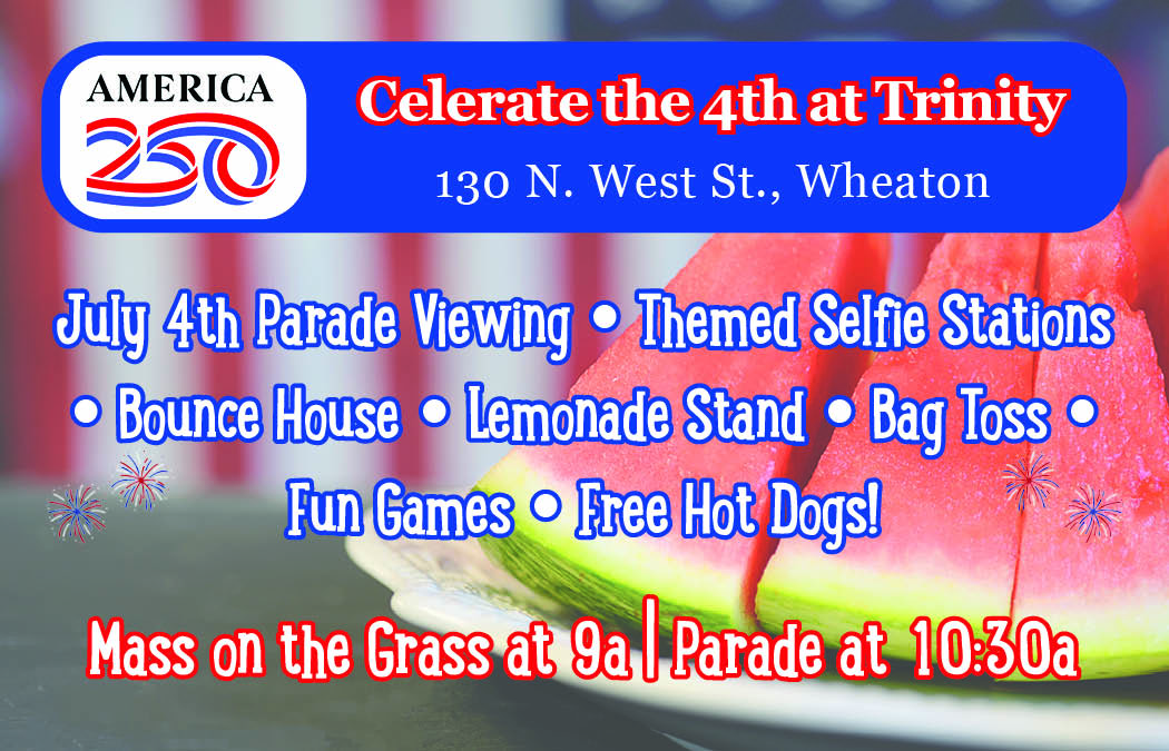 Fourth of July Celebration at Trinity